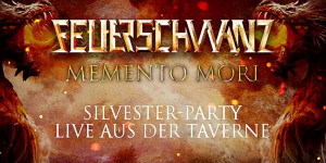 Beitragsbild des Blogbeitrags FEUERSCHWANZ – Des Beste kommt zum Schluss – Teil 2 – Review zur Releaseparty der Mittelalterrocker zum neuen Album „Memento Mori“