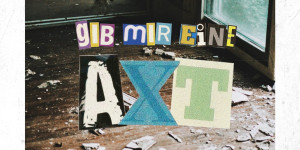 Beitragsbild des Blogbeitrags JOSY´s BOYFRIEND – Gib mir eine Axt – EP Review