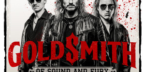 Beitragsbild des Blogbeitrags Goldsmith: „Of Sound And Fury“ erscheint am 24. Juni bei MDD Records
