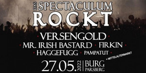Beitragsbild des Blogbeitrags Das Spectaculum ROCKT 2022 auf der Burg Parsberg am 27.Mai 