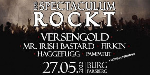 Beitragsbild des Blogbeitrags Das Spectaculum Rockt vom 27.Mai 2022 in Parsberg – ein Live Bericht 