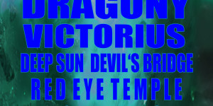 Beitragsbild des Blogbeitrags Dragons Cry Festival 2023 am 20. Mai in der ((Szene)) WIEN feat. DRAGONY – VICTORIUS –   DEEP SUN – DEVILS BRIDGE – RED EYE TEMPLE –  ROTTEN HALO 