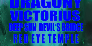 Beitragsbild des Blogbeitrags Dragons Cry Festival 2023 am 20. Mai in der ((Szene)) WIEN feat. DRAGONY – VICTORIUS – DEEP SUN – DEVILS BRIDGE – RED EYE TEMPLE – ROTTEN HALO