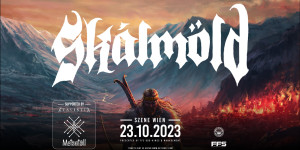 Beitragsbild des Blogbeitrags SKÁLMÖLD – ÝDALIR TOUR 2023 am Montag, 23 Oktober in der ((szene)) Wien