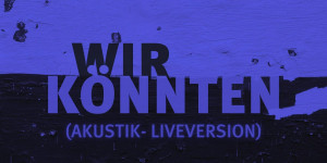 Beitragsbild des Blogbeitrags Alice Roger veröffentlichen Wir könnten als Live-Akustikversion – News