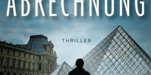 Beitragsbild des Blogbeitrags Die Abrechnung von Chris Pavone