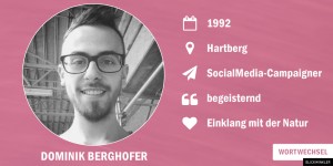 Beitragsbild des Blogbeitrags Wortwechsel mit Dominik Berghofer