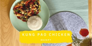 Beitragsbild des Blogbeitrags Kung Pao Chicken: Schnell und einfach zubereitet