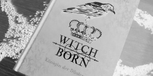 Beitragsbild des Blogbeitrags (Rezension – Werbung) Witchborn: Königin der Düsternis von Nicholas Bowling 