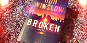 Beitragsbild des Blogbeitrags (Rezension – Werbung) Broken – Sechs Geschichten von Don Winslow 