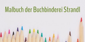 Beitragsbild des Blogbeitrags Malbuch der Buchbinderei Strandl