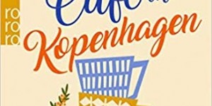 Beitragsbild des Blogbeitrags Das kleine Cafe in Kopenhagen