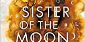 Beitragsbild des Blogbeitrags Sister of the Moon