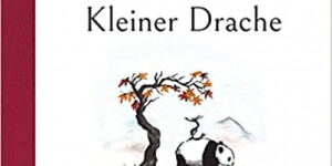 Beitragsbild des Blogbeitrags Kleiner Panda und großer Drache