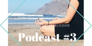 Beitragsbild des Blogbeitrags für mehr Wohlgefühl in deinem Körper {GrinseSternFeelGood} ... 