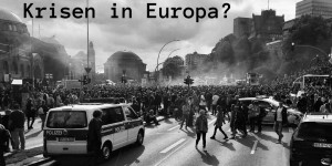 Beitragsbild des Blogbeitrags 5 vorstellbare Krisen in Europa?