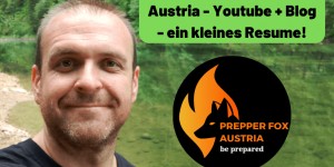 Beitragsbild des Blogbeitrags Fast 2 Jahre Prepper Fox Austria – Blog und Youtube – Ein kurzes Resume!