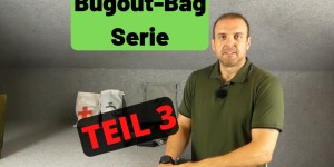 Beitragsbild des Blogbeitrags Bugoutbag Serie – TEIL 3 – Werkzeug, Hygiene, Erste-Hilfe + Extras!