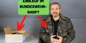 Beitragsbild des Blogbeitrags Prepping – Einkauf im Bundeswehr-Onlineshop?