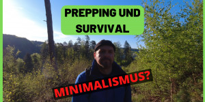 Beitragsbild des Blogbeitrags Minimalismus bei Prepping, Survival und im Leben. Ist das schlau oder dumm?