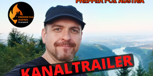 Beitragsbild des Blogbeitrags Prepper Fox Austria – Kanaltrailer 2021 – Prepping und mehr!  