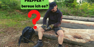 Beitragsbild des Blogbeitrags Prepper – Bereue ich es? Wie hat das mein Leben verändert?  