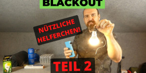 Beitragsbild des Blogbeitrags BLACKOUT – Nützliche Helferchen – Gerade jetzt wichtig! TEIL 2