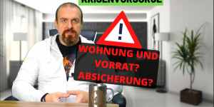 Beitragsbild des Blogbeitrags Krisenvorsorge – Wohnung, Vorrat, Absicherung, aber wie?  