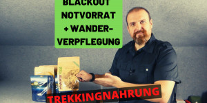 Beitragsbild des Blogbeitrags Blackout – Wandern – Trekkingnahrung von MyHikerFood  