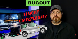 Beitragsbild des Blogbeitrags Bugout – Welches Fluchtfahrzeug? Vorteile – Nachteile?