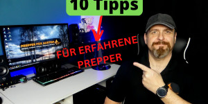 Beitragsbild des Blogbeitrags Krisenvorsorge – 10 Tipps für erfahrene Prepper!