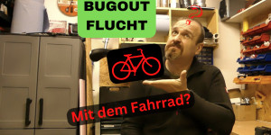 Beitragsbild des Blogbeitrags Bugout – Flucht – Mit dem Fahrrad?  