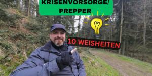 Beitragsbild des Blogbeitrags Krisenvorsorge und Prepper – 10 Weisheiten und Tipps!