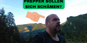 Beitragsbild des Blogbeitrags Prepper sollen sich schämen und ein schlechtes Gewissen haben!