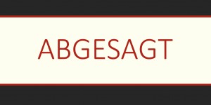 Beitragsbild des Blogbeitrags Vorpremiere abgesagt!
