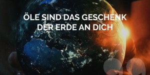 Beitragsbild des Blogbeitrags Öle sind das Geschenk der Erde an dich