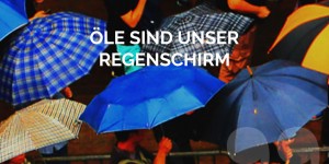 Beitragsbild des Blogbeitrags Öle sind unser Regenschirm