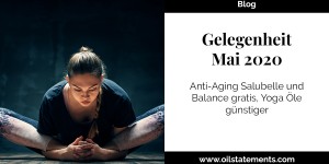 Beitragsbild des Blogbeitrags Gelegenheit Mai 2020: Salubelle und Balance gratis, Yoga-Öle günstiger 