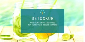 Beitragsbild des Blogbeitrags Detox-Kur – durch Entgiftung gesünder leben