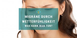Beitragsbild des Blogbeitrags Wetter und Migräne: Das ist der Zusammenhang
