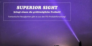 Beitragsbild des Blogbeitrags “SUPERIOR SIGHT” BRINGT EINEM DIE GRÖSSTMÖGLICHE FREIHEIT!