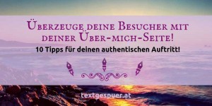 Beitragsbild des Blogbeitrags 10 Tipps für deinen wirksamen Über-mich-Text!