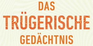 Beitragsbild des Blogbeitrags Das trügerische Gedächtnis – Dr. Julia SHAW