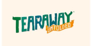 Beitragsbild des Blogbeitrags Preview: Tearaway Unfolded [Angespielt] 
