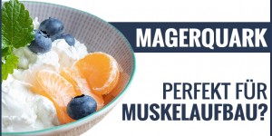 Beitragsbild des Blogbeitrags Magerquark – das perfekte Nahrungsmittel für Muskelaufbau?