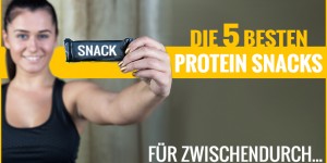 Beitragsbild des Blogbeitrags Protein Snacks – die 5 besten Fitness Snacks für zwischendurch 