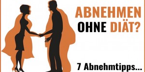 Beitragsbild des Blogbeitrags 7 Abnehmtipps, wie Du auch ohne Diät schlanker wirst!