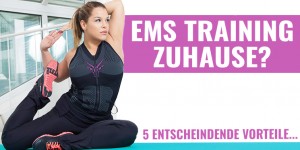 Beitragsbild des Blogbeitrags EMS Training Zuhause? 5 entscheidende Vorteile im Überblick