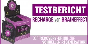 Beitragsbild des Blogbeitrags RECHARGE – der Recovery-Drink von BRAINEFFECT im Test