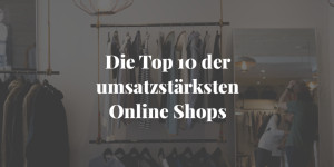 Beitragsbild des Blogbeitrags Top 12 Online Shops 2023